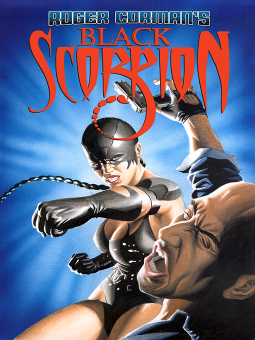 Title details for Roger Corman's Black Scorpion, Collected Edition by Paul J. Salamoff - Available